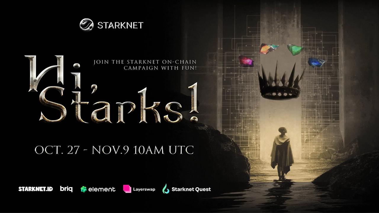 StarkNet 生态｜【Hi, Starks!】活动教程