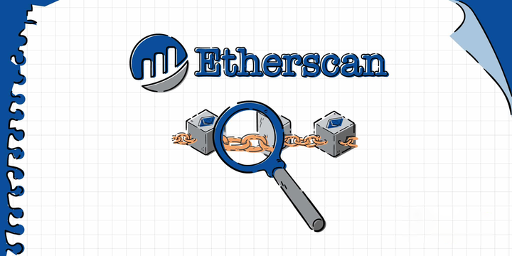 Web3 科普｜从 0 到 1 学习 Etherscan—连载01期