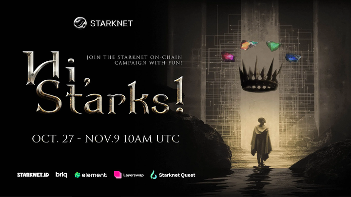 StarkNet 生态｜【Hi, Starks!】活动教程